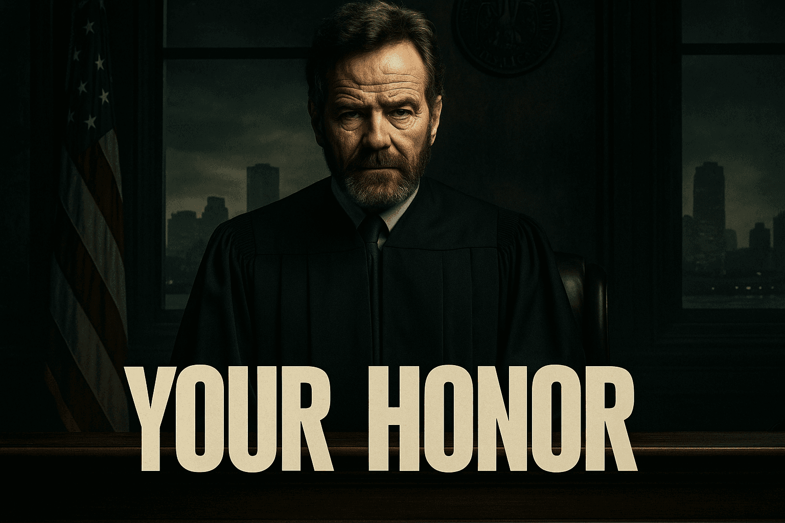 Official Your Honor promotional image featuring Bryan Cranston as Judge Michael Desiato in a shadowy courtroom, with the New Orleans skyline in the background and "Your Honor" emblazoned in bold letters.